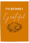 Incredibly Grateful – Thanksgiving Turkey Wall Art Print