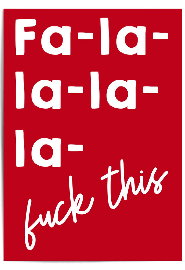 Funny Christmas Wall Art – “Fa-La-La… F*ck This” Red Holiday Decor | Sarcastic Christmas Print | Funny Holiday Wall Art | Modern Christmas Decor PRINT