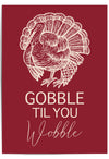 Gobble Til You Wobble – Funny Thanksgiving Turkey Wall Art Print