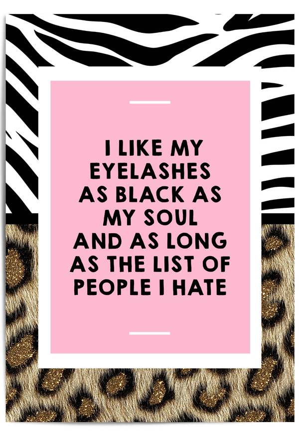 Leopard print quote wall art with pink centre reading “I like my eyelashes as black as my soul” in bold black typography.