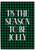’Tis the Season to Be Jolly buffalo plaid Christmas wall art
