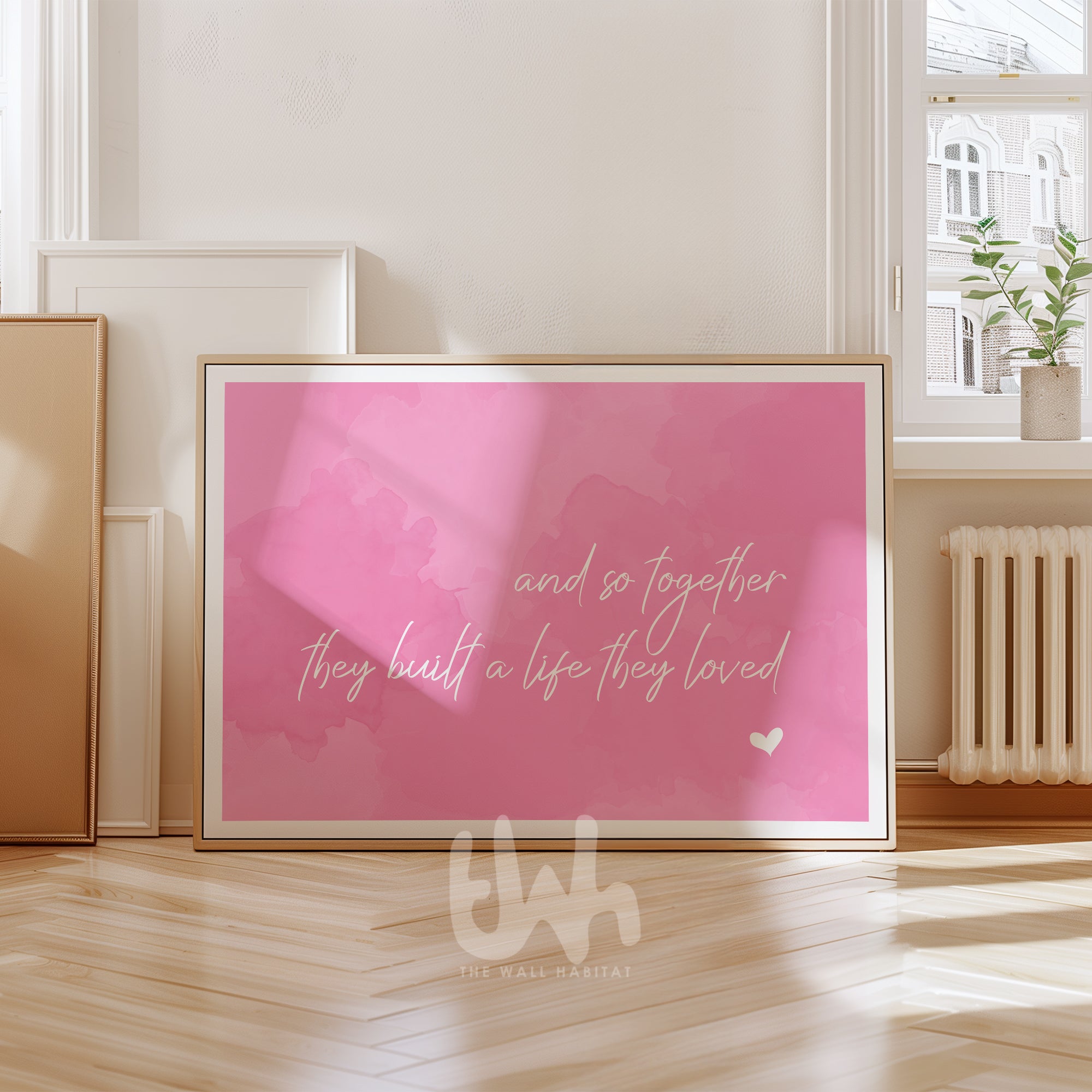 And So Together They Built a Life They Loved – Pink Quote Wall Art Print