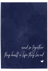 navy blue and so together they built a life they loved wall art print close up