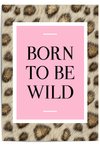Born to be wild pink leopard print wall art
