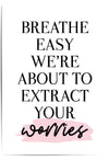breathe easy print