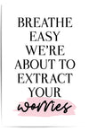 breathe easy print