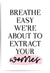 breathe easy print