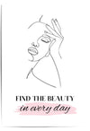 find the beauty in every day beauty quote