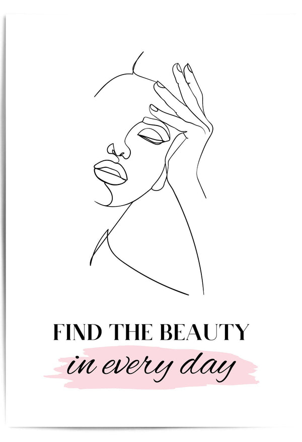 find the beauty in every day beauty quote