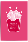 Fries Before Guys pink Galentine’s Day wall art featuring illustrated fries and a fun friendship quote
