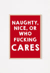 Funny Christmas Quote Wall Art Print – Naughty Nice Who Cares Poster – Sarcastic Holiday Decor – Red Humour Christmas Print