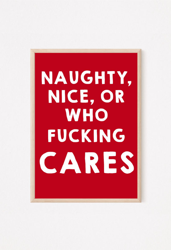 Funny Christmas Quote Wall Art Print – Naughty Nice Who Cares Poster – Sarcastic Holiday Decor – Red Humour Christmas Print