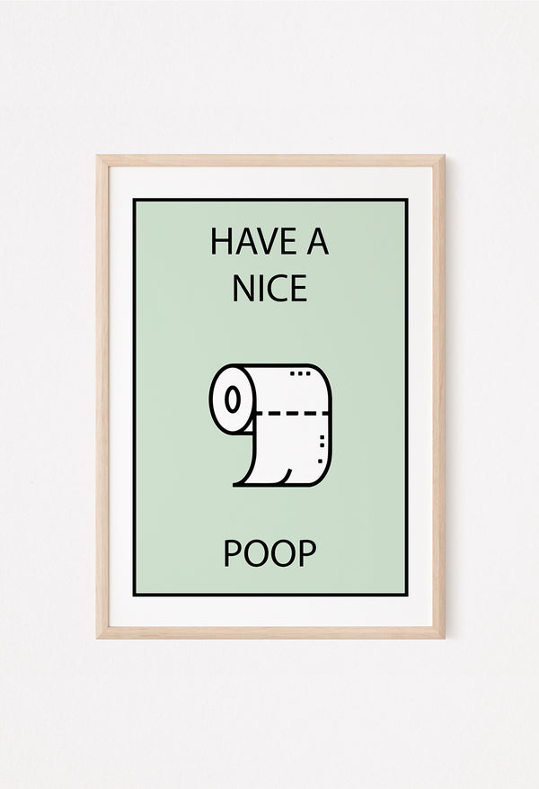 toilet wall art have a nice poop sign