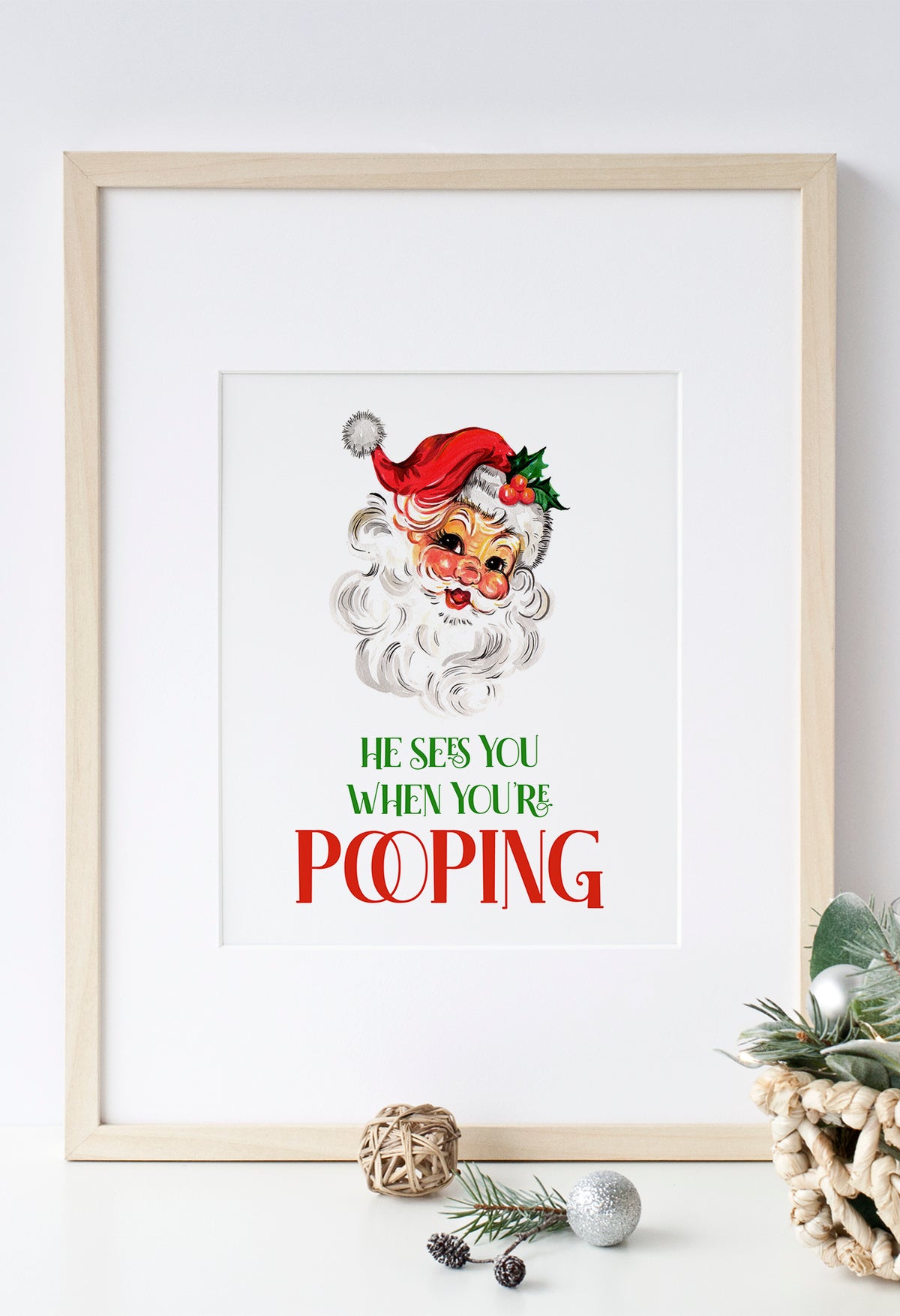 Vintage Santa Christmas bathroom printable in natural oak frame with red and green funny toilet quote
