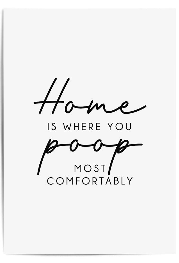 home is where you poop funny bathroom sign