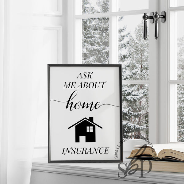 Insurance Sign, Realtor Office Decor, Insurance Agent Decor, Realtor office prints, realtor wall art, realtor quotes, Real Estate Signs