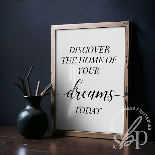Real Estate Signs, Real Estate Quotes, Dream Home Sign, Realtor office prints, realtor wall art, Real Estate Poster, Realtor Marketing