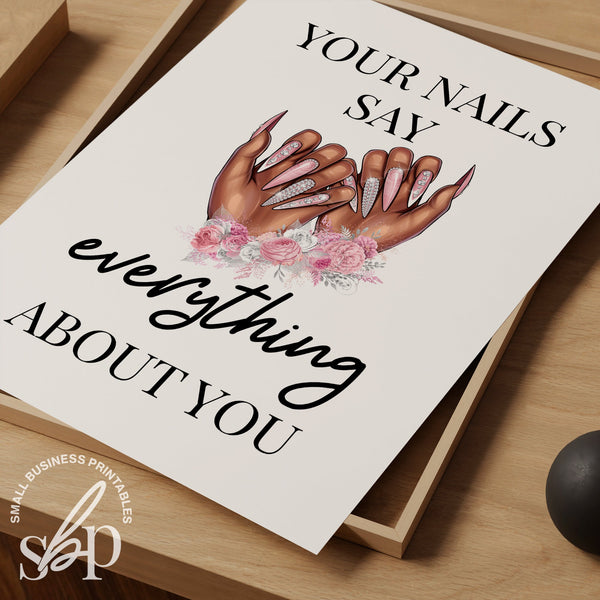 Nail Salon Wall Art, Nail Tech Room Sign, Nail Quotes, Your Nails Say Everything About You, Nail Tech Wall Art, Pink esthetician Art, Signs