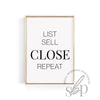Real Estate Agent Decor, Real Estate Marketing, List Sell Close Repeat, Realtor Sign, Real Estate Office Wall Art, Real Estate Quotes, funny