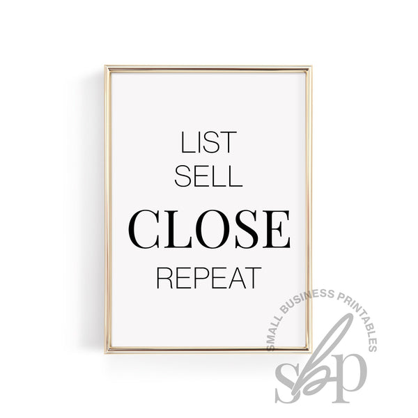 Real Estate Agent Decor, Real Estate Marketing, List Sell Close Repeat, Realtor Sign, Real Estate Office Wall Art, Real Estate Quotes, funny