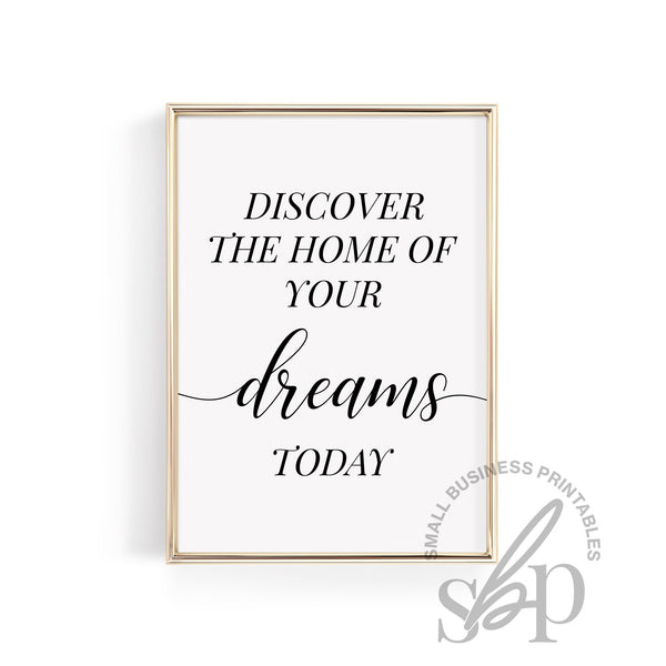 Real Estate Signs, Real Estate Quotes, Dream Home Sign, Realtor office prints, realtor wall art, Real Estate Poster, Realtor Marketing