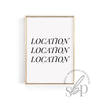 Real Estate Office Decor, Realtor Wall Art, Real Estate Marketing, Location Location, Realtor Branding, Modern Office Decor, Realtor Quotes