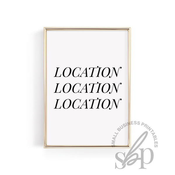 Real Estate Office Decor, Realtor Wall Art, Real Estate Marketing, Location Location, Realtor Branding, Modern Office Decor, Realtor Quotes