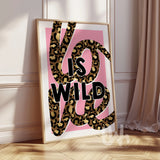 Love is wild pink leopard print wall art statement poster in gold frame