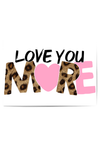 Love you more leopard print wall art with pink typography in styled interior