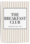 Poster with 'The Breakfast Club' text on a striped background