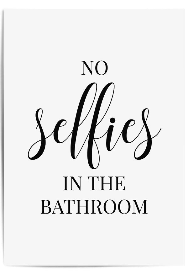 no selfies in the bathroom art decor