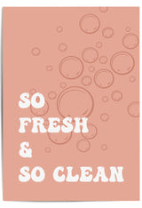 so fresh and so clean bathroom print