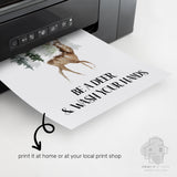 Be a Deer Wash Your Hands digital Christmas bathroom print emerging from home printer