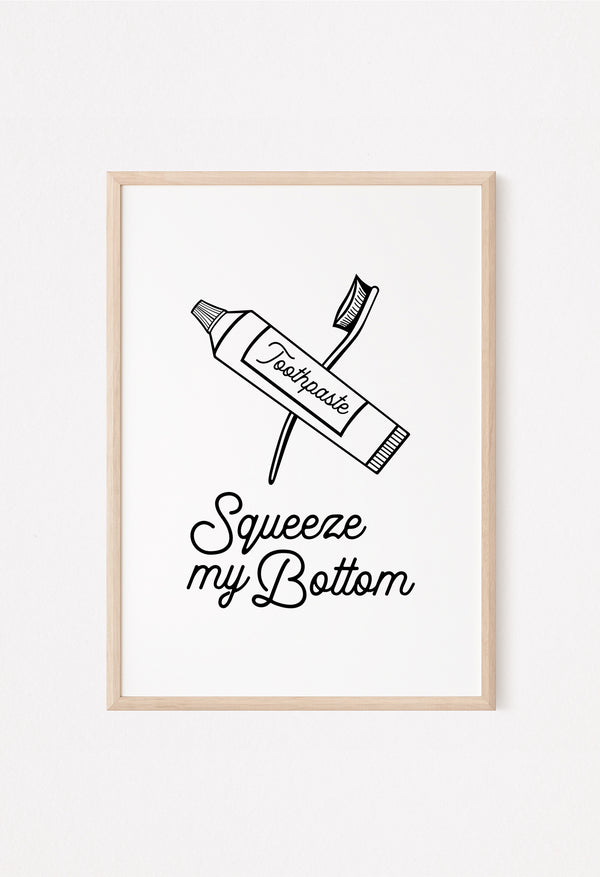 squeeze my bottom funny bathroom quote