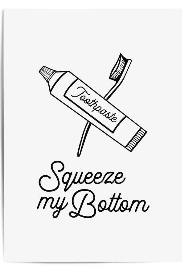 squeeze my bottom bathroom sign
