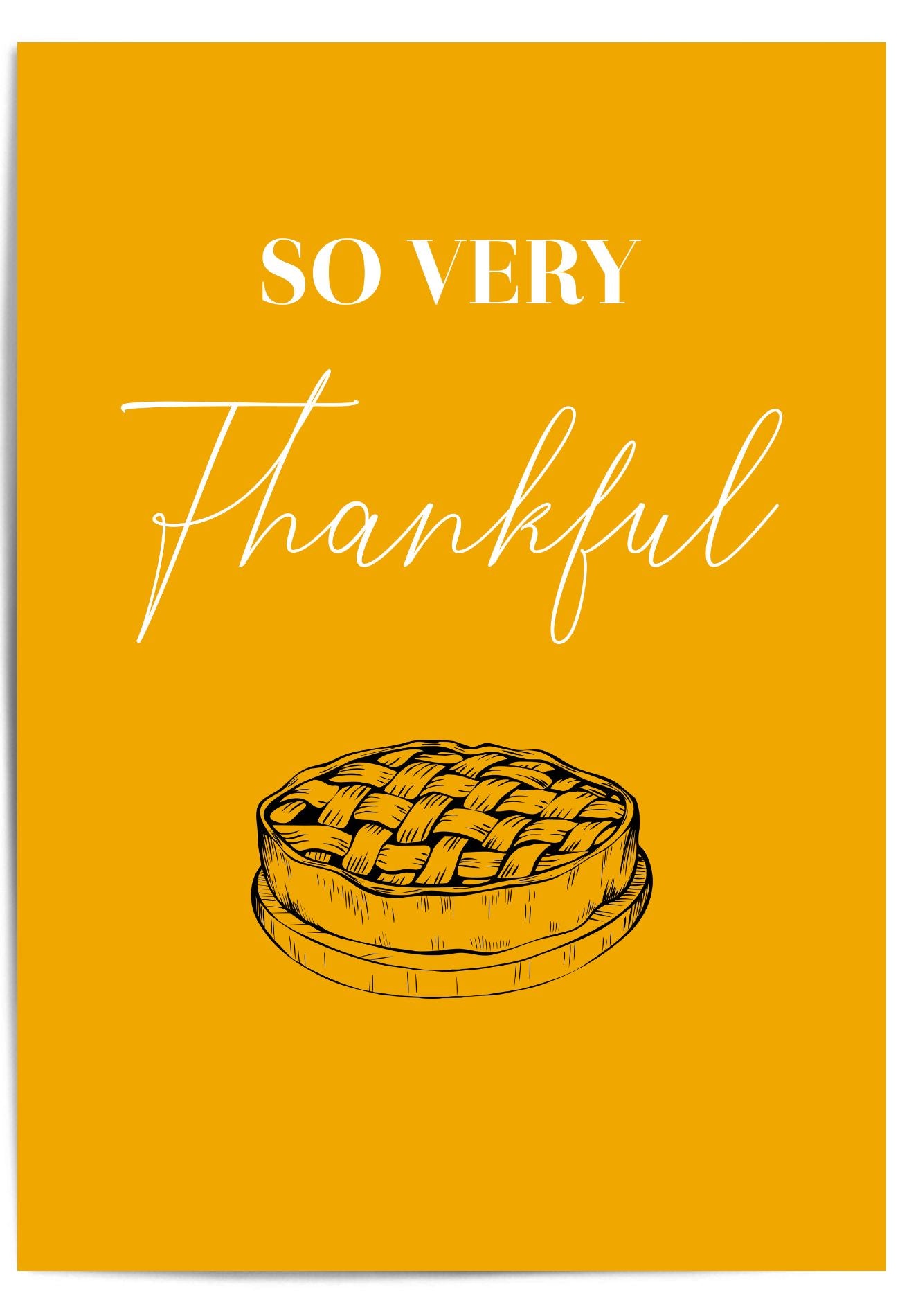So Very Thankful – Pie Illustration Thanksgiving Wall Art Print