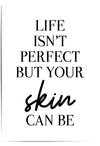 Your Skin Can Be, Skincare Quotes, Esthetician decor, Skincare wall art, Esthetician wall art, Dermatology Clinic Decor, Medical Spa Décor