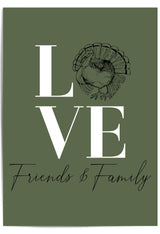 LOVE Friends & Family – Thanksgiving Wall Art Print with Turkey Illustration