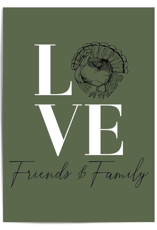 LOVE Friends & Family – Thanksgiving Wall Art Print with Turkey Illustration
