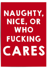 Funny Christmas Quote Wall Art Print – Naughty Nice Who Cares Poster – Sarcastic Holiday Decor – Red Humour Christmas Print