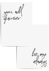 Set of 2 You Will Forever Be My Always Couples Bedroom Quotes Prints