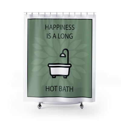 Sage Green Shower Curtain | Happiness Is a Long Hot Bath