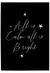 All Is Calm All Is Bright Christmas Wall Art Print – Minimalist Black and White Holiday Decor