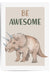 Be Awesome Beige Dinosaur Print