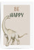Be Happy Beige Dinosaur Print