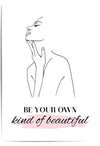 be your own kind of beautiful quote