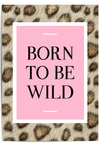 Born to be wild pink leopard print wall art