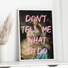 dont tell me what to do feminist wall decor