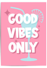 Cartoon cocktail glass with 'Good Vibes Only' text on a pink background