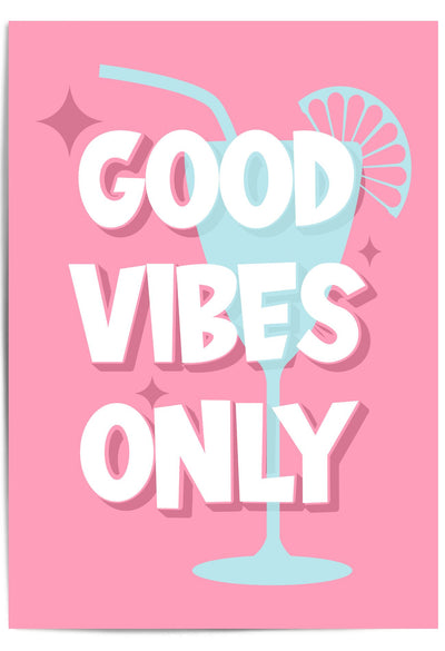 Cartoon cocktail glass with 'Good Vibes Only' text on a pink background